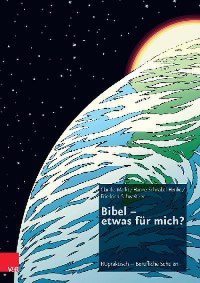 Bibel – etwas für mich?