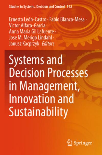 Systems and Decision Processes in Management, Innovation and Sustainability
