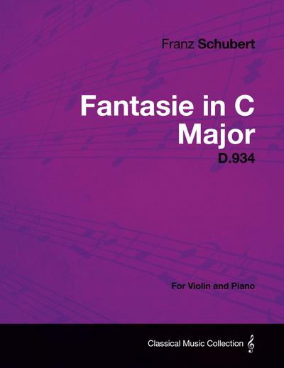 Fantasie in C Major D.934 - For Violin and Piano