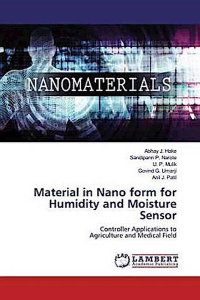 Material in Nano form for Humidity and Moisture Sensor