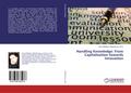 Handling Knowledge: From Capitalization towards In
