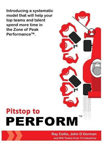 Pitstop to Perform: Transform your team’s performance losses into gains of 7-25%