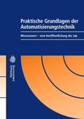 Praktische Grundlagen der Automatisierungstechnik