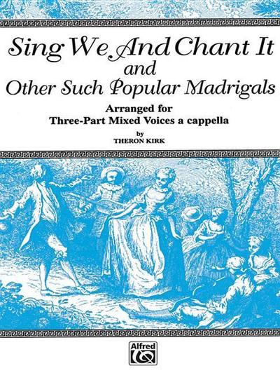 SING WE & CHANT IT & OTHER SUC