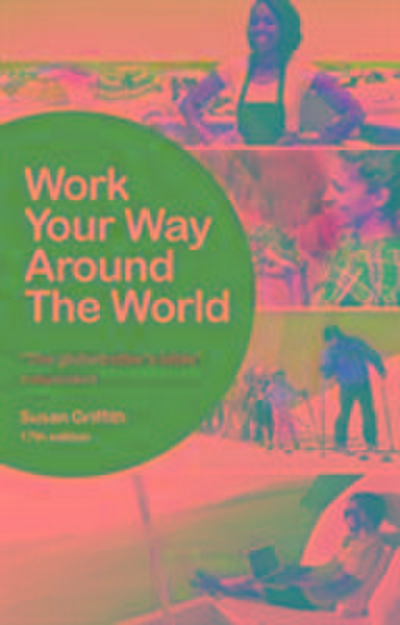 Griffith, S: Work Your Way Around the World