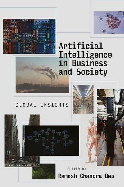Artificial Intelligence in Business and Society