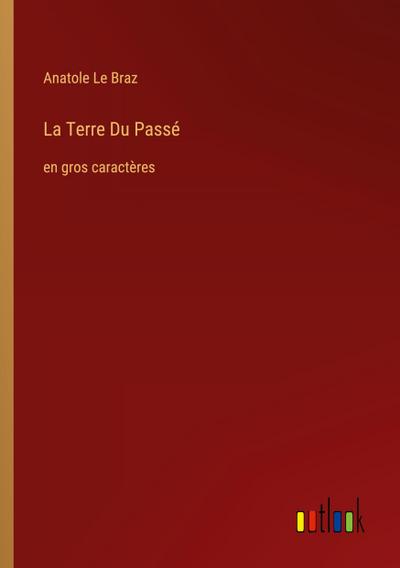La Terre Du Passé