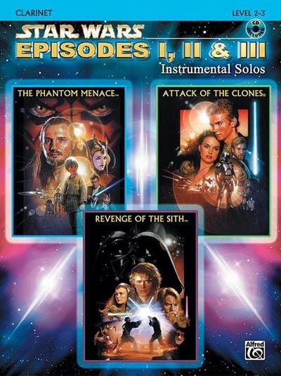Star Wars: Episodes I, II & III, w. Audio-CD, for Clarinet