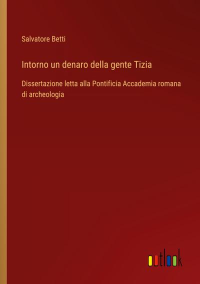 Intorno un denaro della gente Tizia