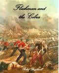 Flashman and the Cobra (Thomas Flashman Adventures, #2)
