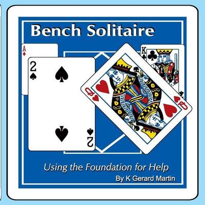Bench Solitaire: Using the Foundation for Help