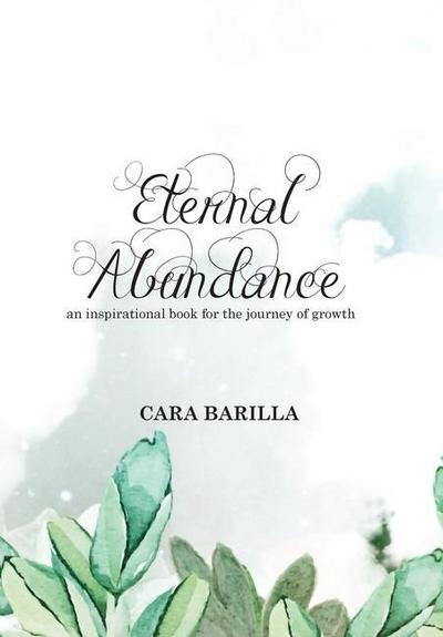 Eternal Abundance - An inspirational book to help with the journey of Growth