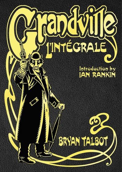 Grandville L’Intégrale