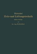 H.Rietschels Leitfaden der Heiz- und Lüftungstechnik