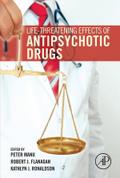 Life-Threatening Effects of Antipsychotic Drugs