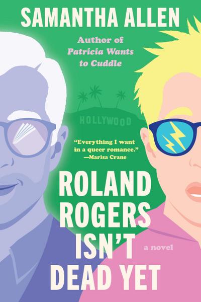 Roland Rogers Isn’t Dead Yet