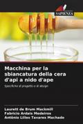 Macchina per la sbiancatura della cera d’api a nido d’ape