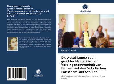 Die Auswirkungen der geschlechtsspezifischen Voreingenommenheit von Lehrern auf den "schulischen Fortschritt" der Schüler