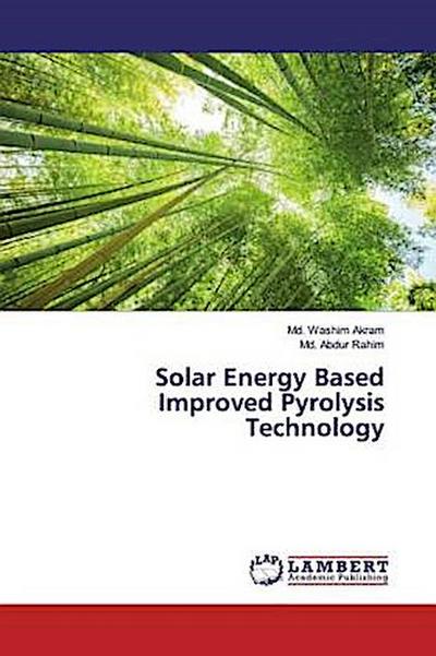 Solar Energy Based Improved Pyrolysis Technology