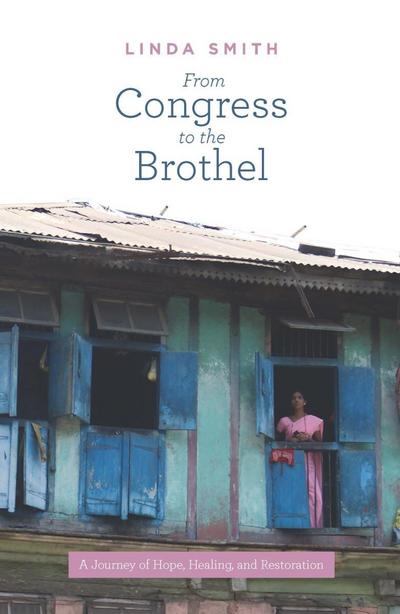From Congress to the Brothel