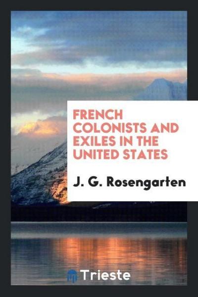 French colonists and exiles in the United States