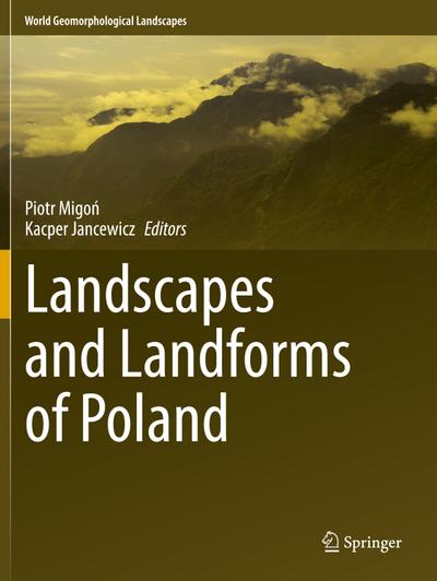 Landscapes and Landforms of Poland