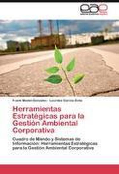 Herramientas Estratégicas para la Gestión Ambiental Corporativa