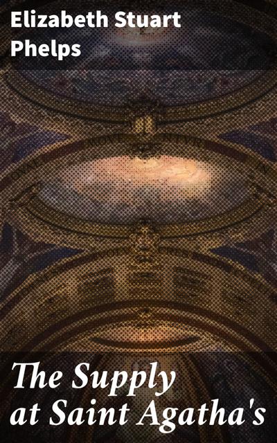 The Supply at Saint Agatha’s