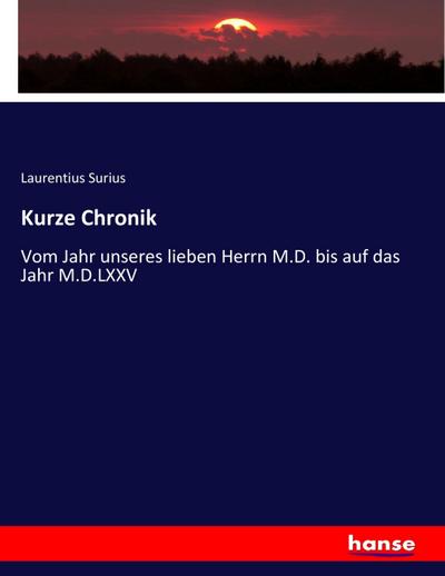Kurze Chronik