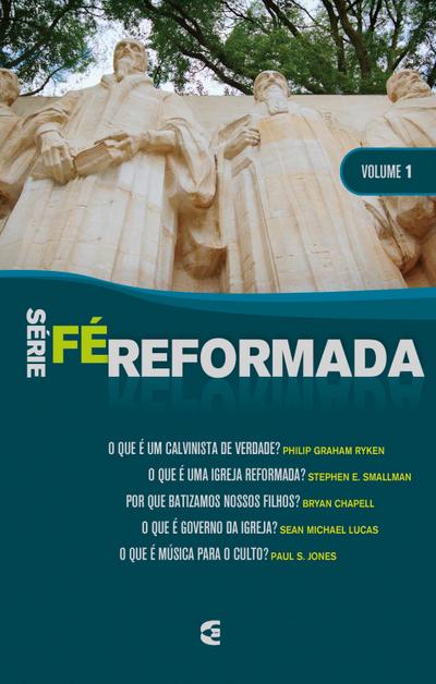 Série Fé Reformada - volume 1