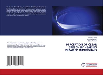 PERCEPTION OF CLEAR SPEECH BY HEARING IMPAIRED INDIVIDUALS