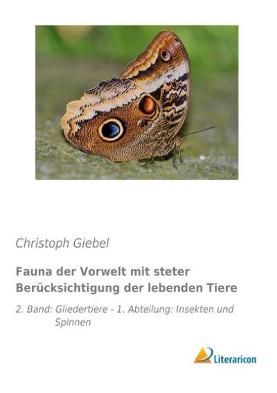 Fauna der Vorwelt mit steter Berücksichtigung der lebenden Tiere