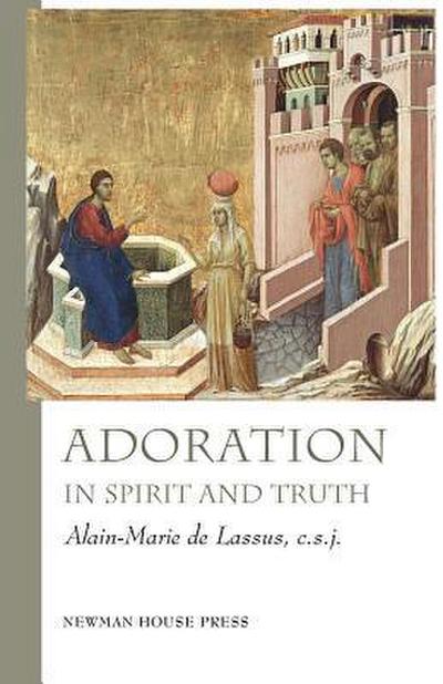 Adoration in Spirit and Truth