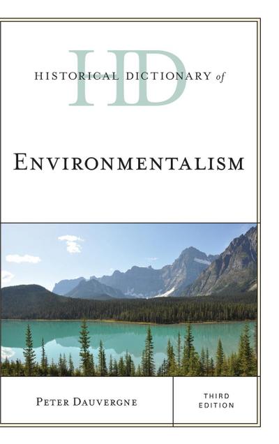 Historical Dictionary of Environmentalism