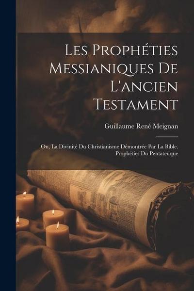 Les Prophéties Messianiques De L’ancien Testament