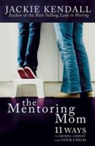 The Mentoring Mom