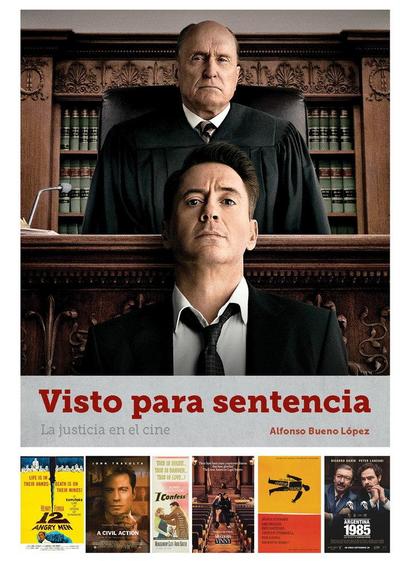 Visto Para Sentencia. La Justicia En El Cine