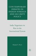 Contemporary Debates in Indian Foreign and Securit