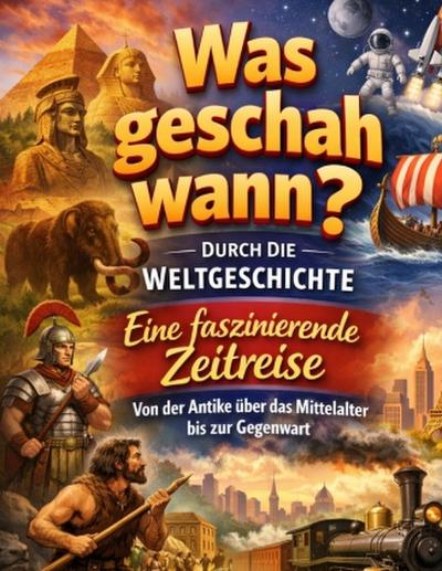 Was geschah wann?
