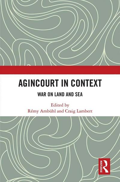 Agincourt in Context