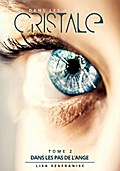 Dans les yeux de Cristale