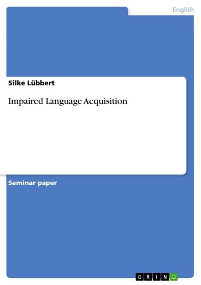 Impaired Language Acquisition