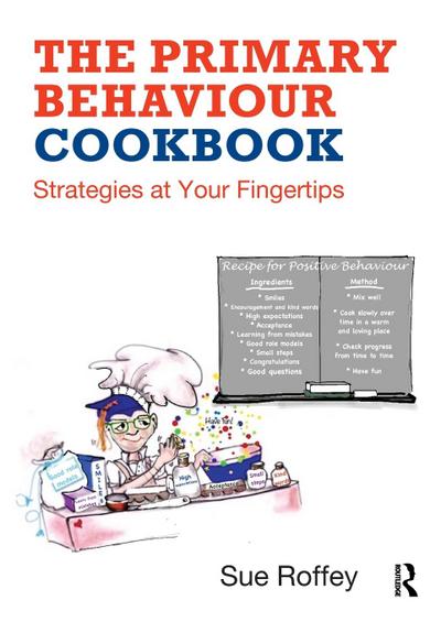 The Primary Behaviour Cookbook
