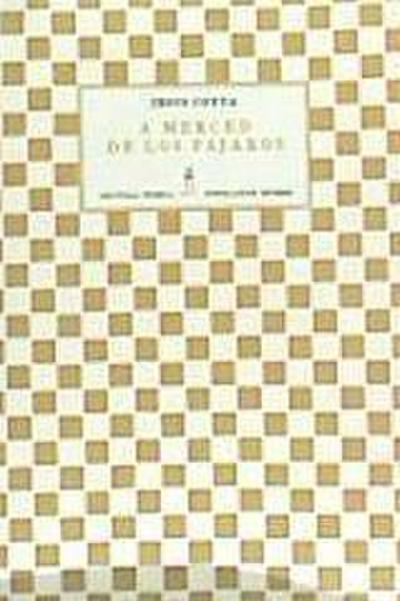 Cotta Lobato, J: Merced de los pájaros