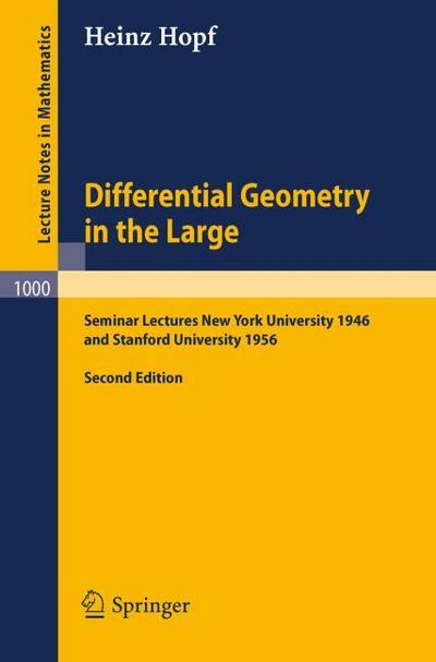 Differential Geometry in the Large