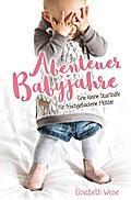 Abenteuer Babyjahre