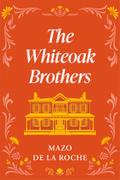 The Whiteoak Brothers