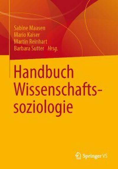 Handbuch Wissenschaftssoziologie