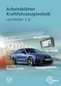 Arbeitsblätter Kraftfahrzeugtechnik Lernfelder 1-4