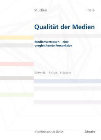 Medienvertrauen - eine vergleichende Perspektive